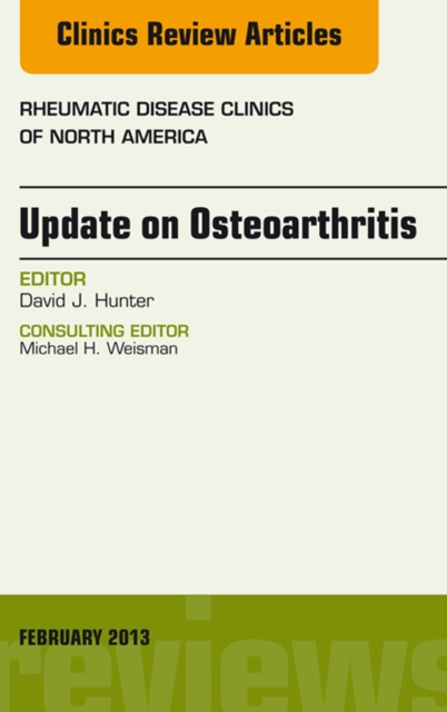 Book Cover for Update on Osteoarthritis, An Issue of Rheumatic Disease Clinics by David J. Hunter