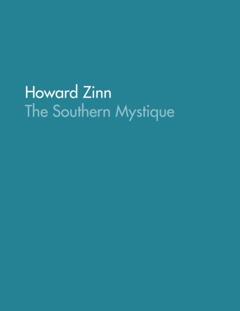 Book Cover for Southern Mystique by Howard Zinn