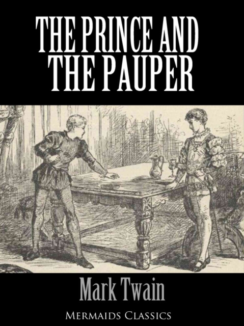 Book Cover for Prince and the Pauper - An Original Classic (Mermaids Classics) by Mark Twain