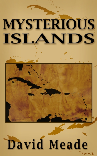 Book Cover for Mysterious Islands by David Meade