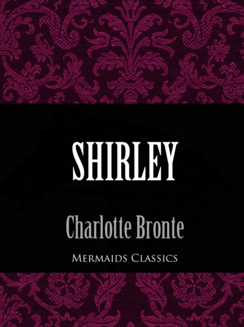 Book Cover for Shirley (Mermaids Classics) by Charlotte Bronte