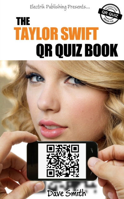 Book Cover for Taylor Swift QR Quiz Book by Dave Smith