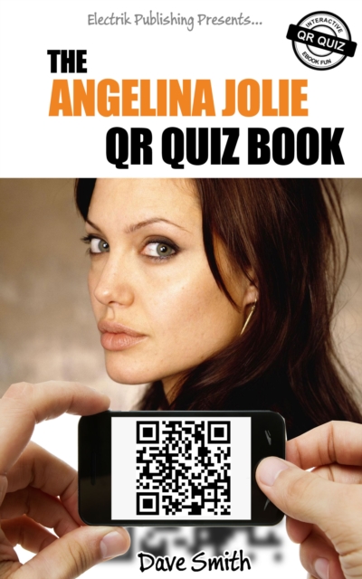 Book Cover for Angelina Jolie QR Quiz Book by Smith, Dave