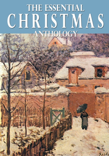 Book Cover for Essential Christmas Anthology by Dickens, Charles