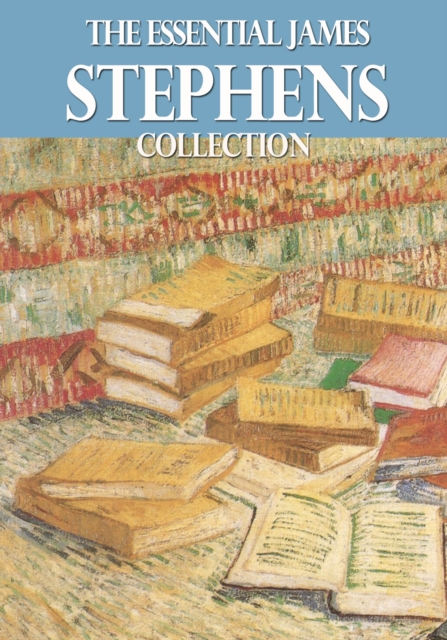 Book Cover for Essential James Stephens Collection by James Stephens