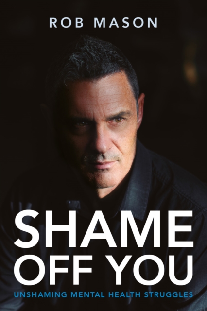 Book Cover for Shame Off You by Rob Mason