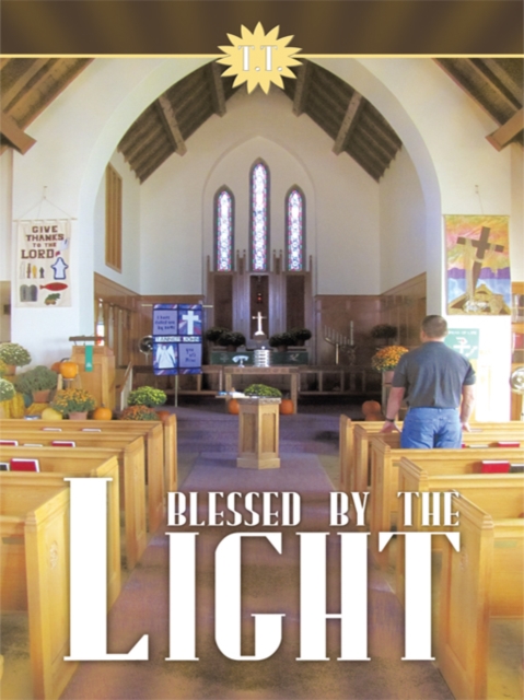 Book Cover for Blessed by the Light by Todd Thompson