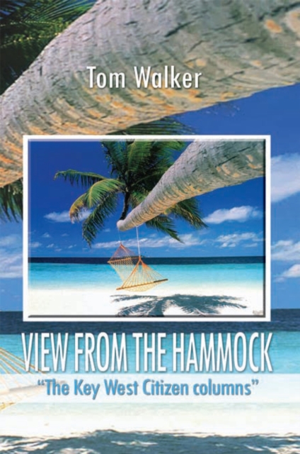 Book Cover for View from the Hammock by Tom Walker
