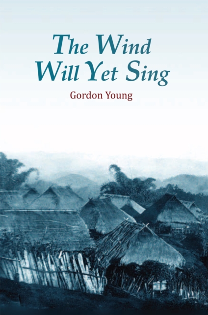 Book Cover for Wind Will yet Sing by Gordon Young