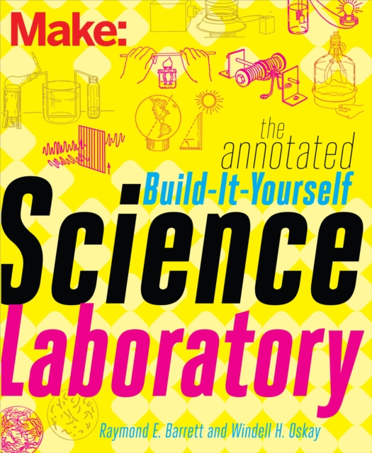 Book Cover for Annotated Build-It-Yourself Science Laboratory by Windell Oskay, Raymond Barrett