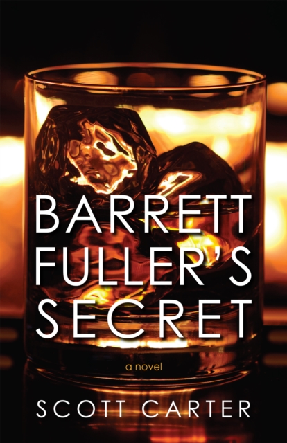 Book Cover for Barrett Fuller's Secret by Scott Carter