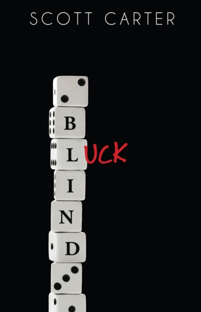 Book Cover for Blind Luck by Scott Carter