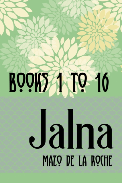 Book Cover for Jalna Saga by Mazo de la Roche