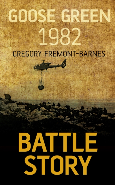 Book Cover for Goose Green 1982 by Fremont-Barnes, Gregory