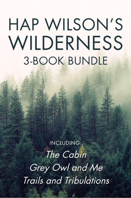 Book Cover for Hap Wilson's Wilderness 3-Book Bundle by Hap Wilson