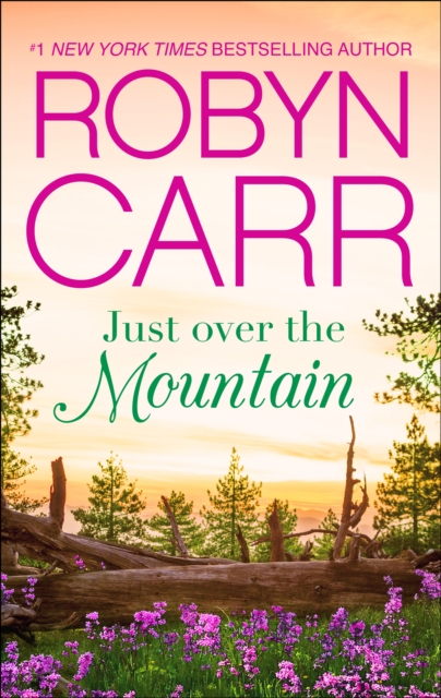 Book Cover for Just Over The Mountain by Robyn Carr