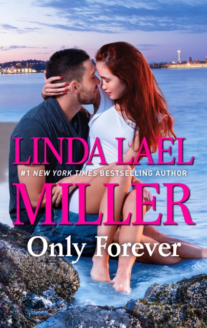 Book Cover for Only Forever by Linda Lael Miller