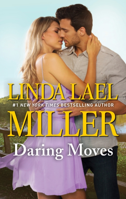 Book Cover for Daring Moves by Linda Lael Miller