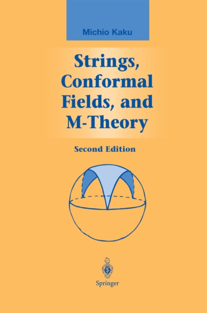 Book Cover for Strings, Conformal Fields, and M-Theory by Kaku, Michio