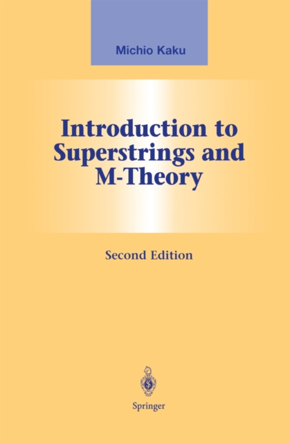 Book Cover for Introduction to Superstrings and M-Theory by Kaku, Michio