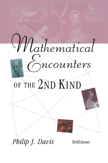 Book Cover for Mathematical Encounters of the Second Kind by Philip J. Davis