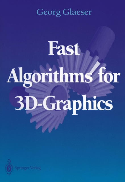 Book Cover for Fast Algorithms for 3D-Graphics by Georg Glaeser