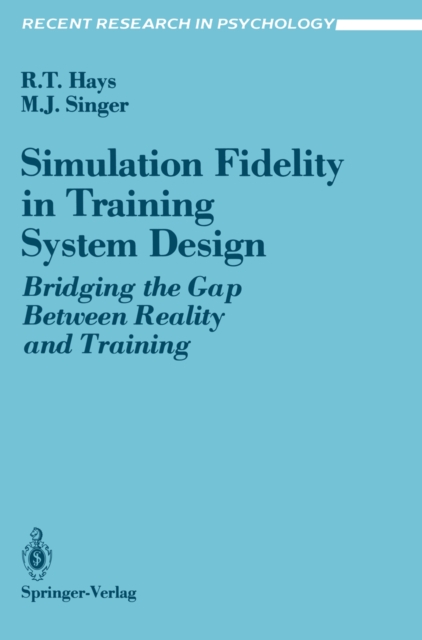 Book Cover for Simulation Fidelity in Training System Design by Hays, Robert T.|Singer, Michael J.