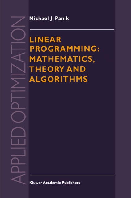 Book Cover for Linear Programming: Mathematics, Theory and Algorithms by Panik, M.J.