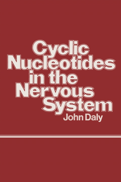 Book Cover for Cyclic Nucleotides in the Nervous System by John Daly