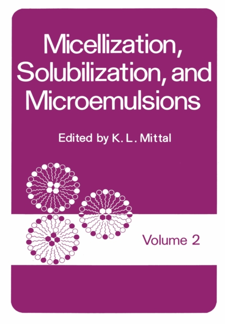 Book Cover for Micellization, Solubilization, and Microemulsions by K.L. Mittal