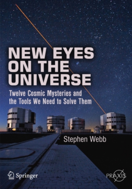 Book Cover for New Eyes on the Universe by Stephen Webb