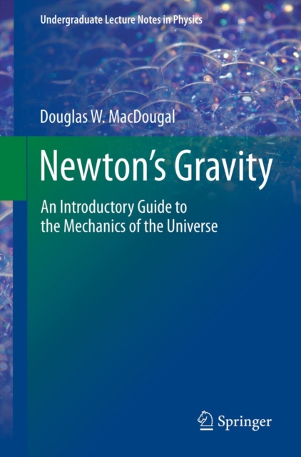 Book Cover for Newton's Gravity by Douglas W. MacDougal