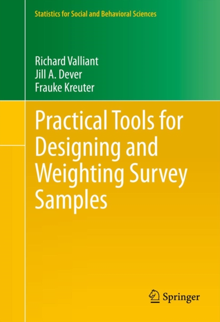 Book Cover for Practical Tools for Designing and Weighting Survey Samples by Richard Valliant, Jill A. Dever, Frauke Kreuter