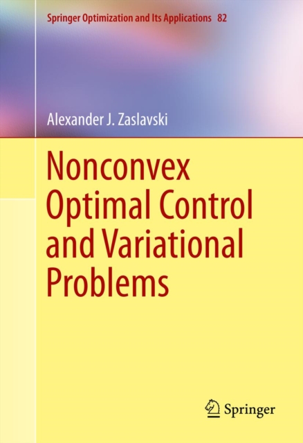 Book Cover for Nonconvex Optimal Control and Variational Problems by Alexander J. Zaslavski