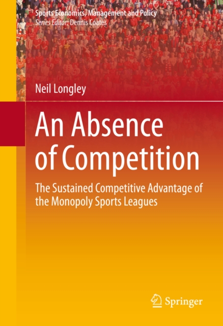 Book Cover for Absence of Competition by Neil Longley