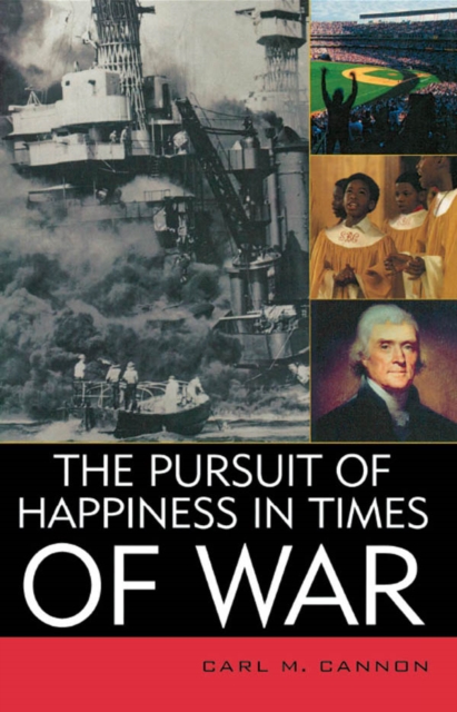 Book Cover for Pursuit of Happiness in Times of War by Carl M. Cannon