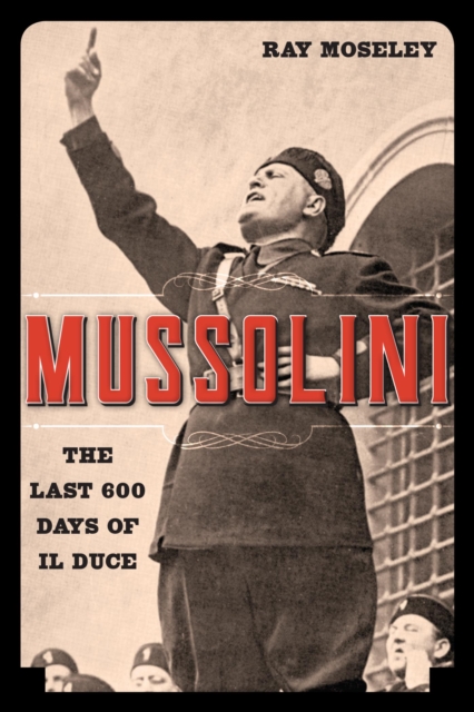 Book Cover for Mussolini by Ray Moseley