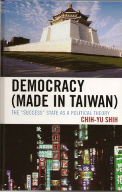 Book Cover for Democracy (Made in Taiwan) by Chih-Yu Shih