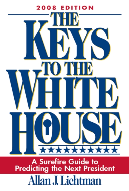 Book Cover for Keys to the White House by Allan J. Lichtman