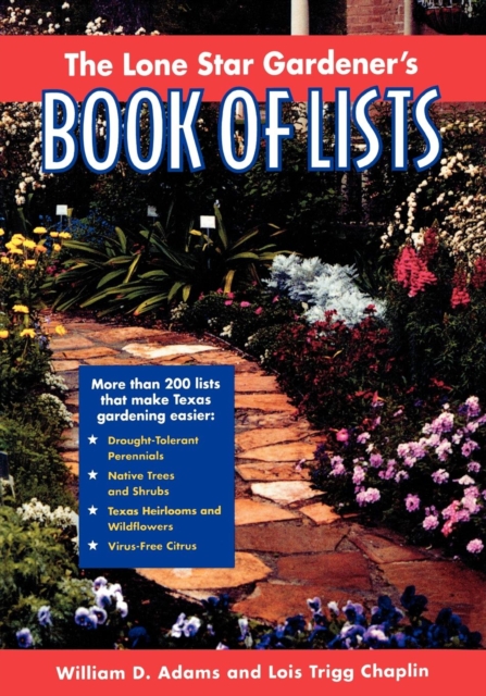 Book Cover for Lone Star Gardener's Book of Lists by William D. Adams, Lois Trigg Chaplin