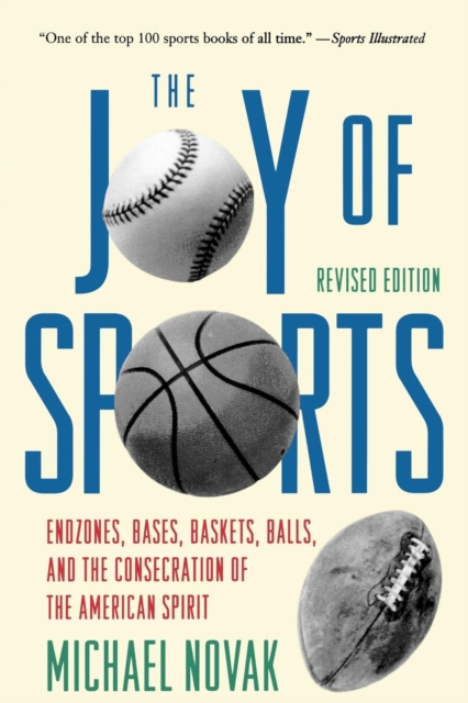 Book Cover for Joy of Sports, Revised by Michael Novak