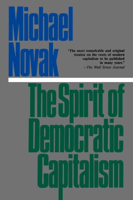 Book Cover for Spirit of Democratic Capitalism by Michael Novak