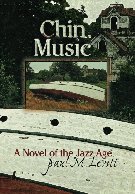 Book Cover for Chin Music by Paul M. Levitt