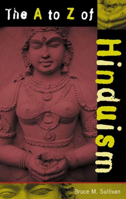 Book Cover for A to Z of Hinduism by Bruce M. Sullivan