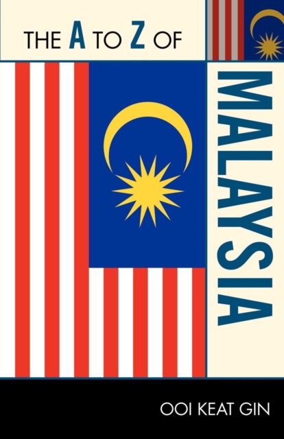 Book Cover for A to Z of Malaysia by Ooi Keat Gin