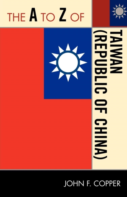 Book Cover for A to Z of Taiwan (Republic of China) by Copper, John Franklin