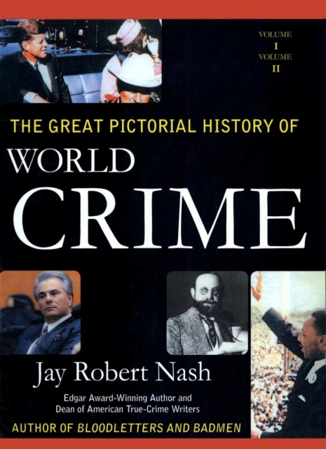 Book Cover for Great Pictorial History of World Crime by Jay Robert Nash