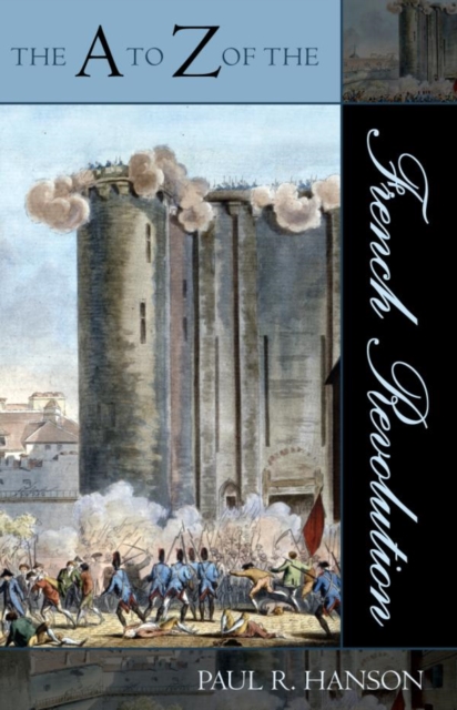 Book Cover for A to Z of the French Revolution by Hanson, Paul R.