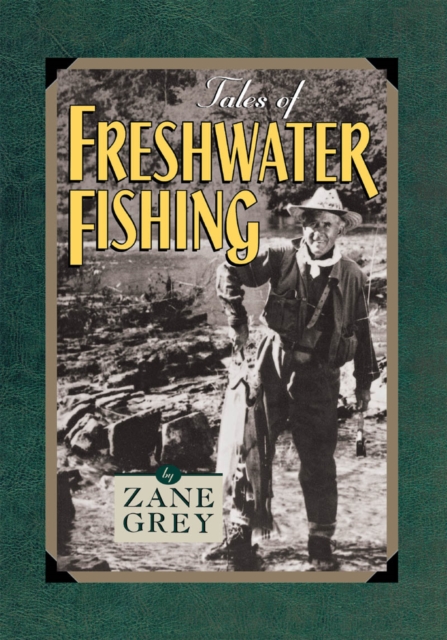 Book Cover for Tales of Freshwater Fishing by Zane Grey