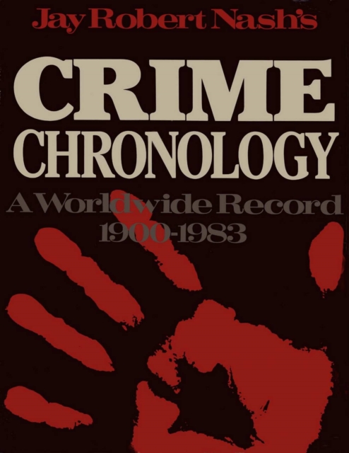 Book Cover for Jay Robert Nash's Crime Chronology by Jay Robert Nash